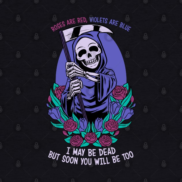 Death Flowers Poem - Fun Skull Joke Gift by Studio Mootant